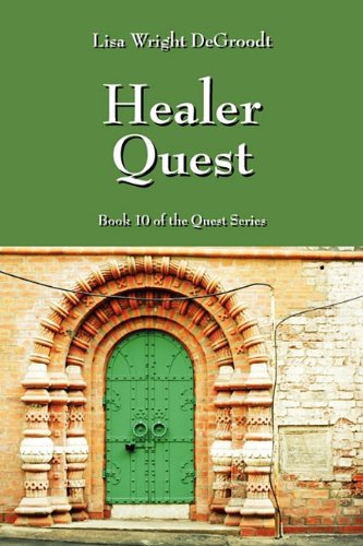 Healer Quest: Book 10 of the Quest Series Action & Adventure