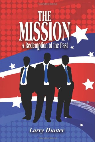 The Mission: A Redemption of the Past Action & Adventure