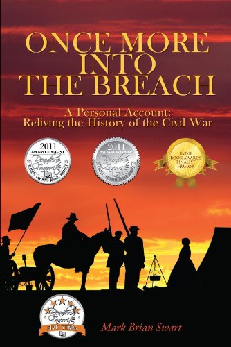Once More Into the Breach: A Personal Account: Reliving the History of the Civil War Education & Training