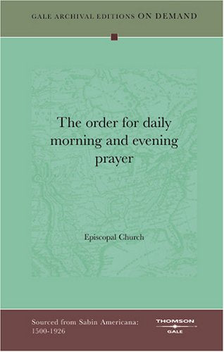 The order for daily morning and evening prayer Books