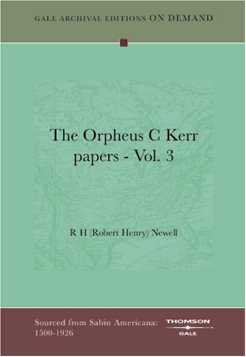 The Orpheus C Kerr papers - Vol. 3 Books
