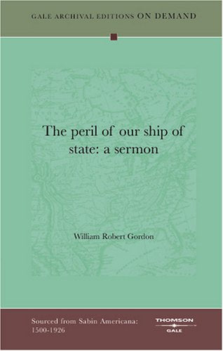 The peril of our ship of state: a sermon Politics & History