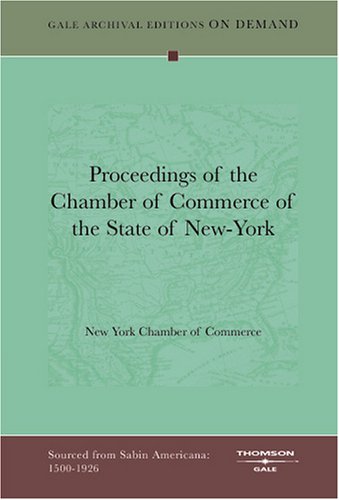 Proceedings of the Chamber of Commerce of the State of New-York Books