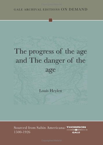 The progress of the age and The danger of the age Books