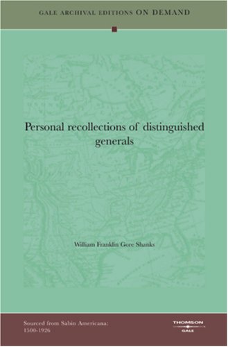 Personal Recollections Of Distinguished Generals Books
