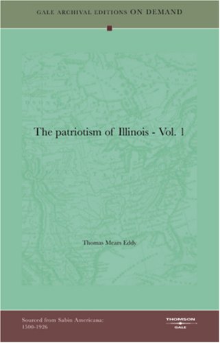 The patriotism of Illinois - Vol. 1 Books