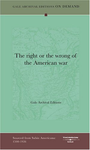 The Right Or The Wrong Of The American War Politics & History