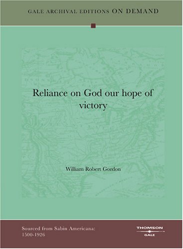 Reliance On God Our Hope Of Victory Politics & History