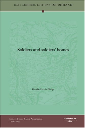 Soldiers And Soldiers' Homes Books