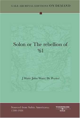 Solon or The rebellion of '61 Politics & History