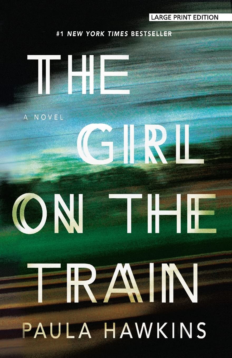 The Girl on the Train (Thorndike Press Large Print Peer Picks) Contemporary literature