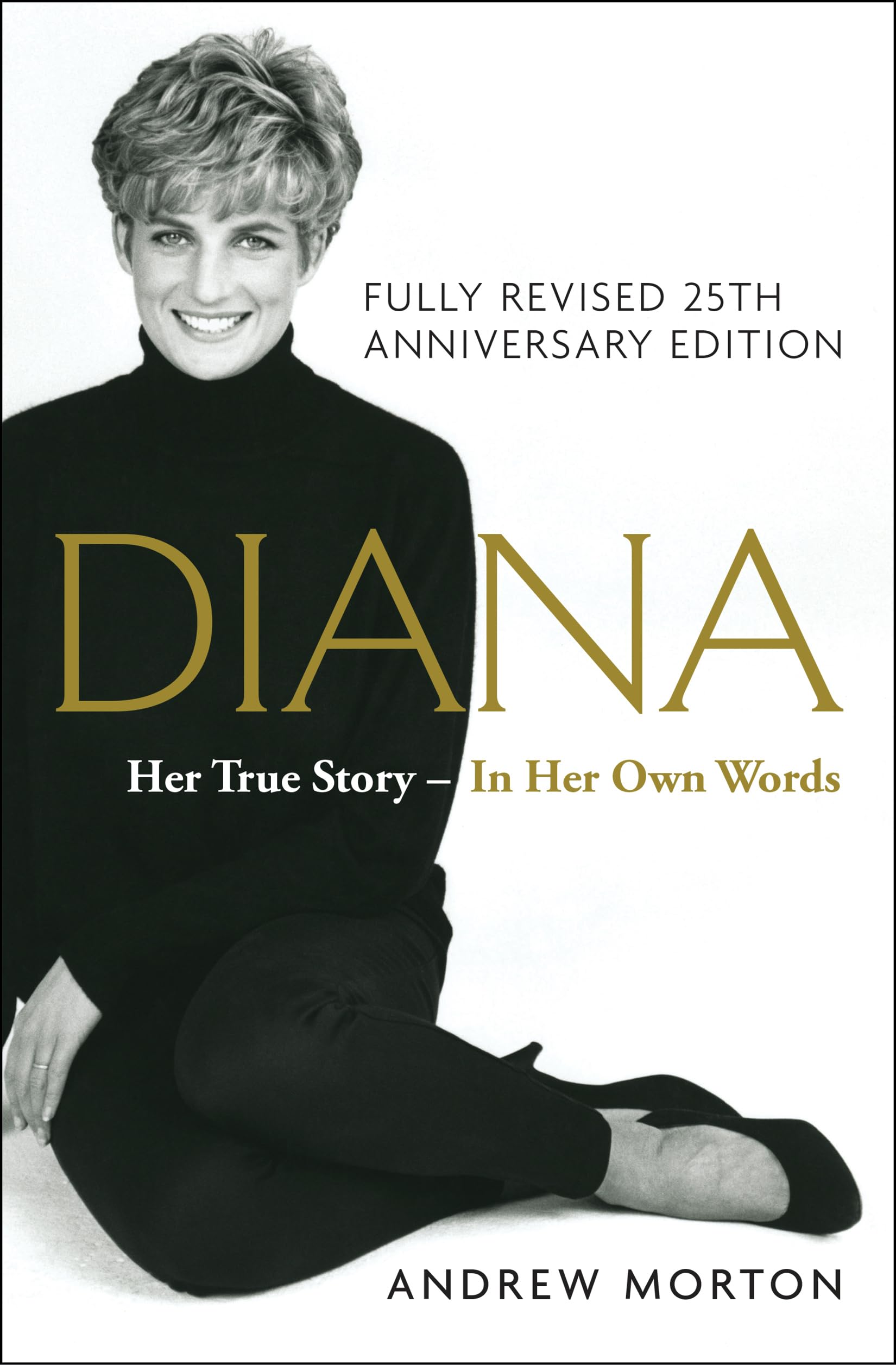 Diana: Her True Story - In Her Own Words, Featuring Exclusive New Material (Thorndike Press Large Print Biographies & Memoirs Series) Politics & Society