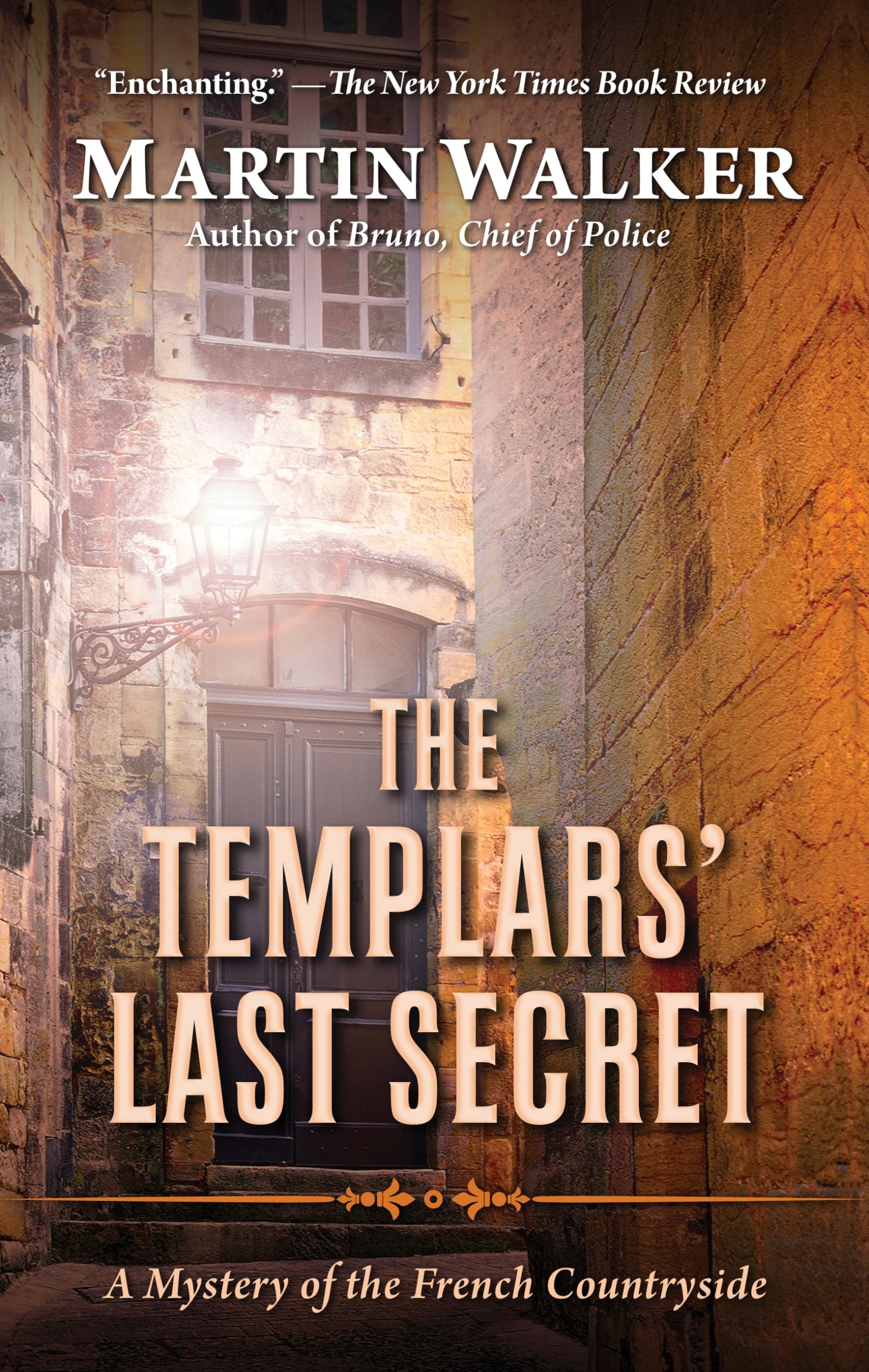 The Templars' Last Secret: A Mystery of the French Countryside (Bruno, Chief of Police) Contemporary literature Books