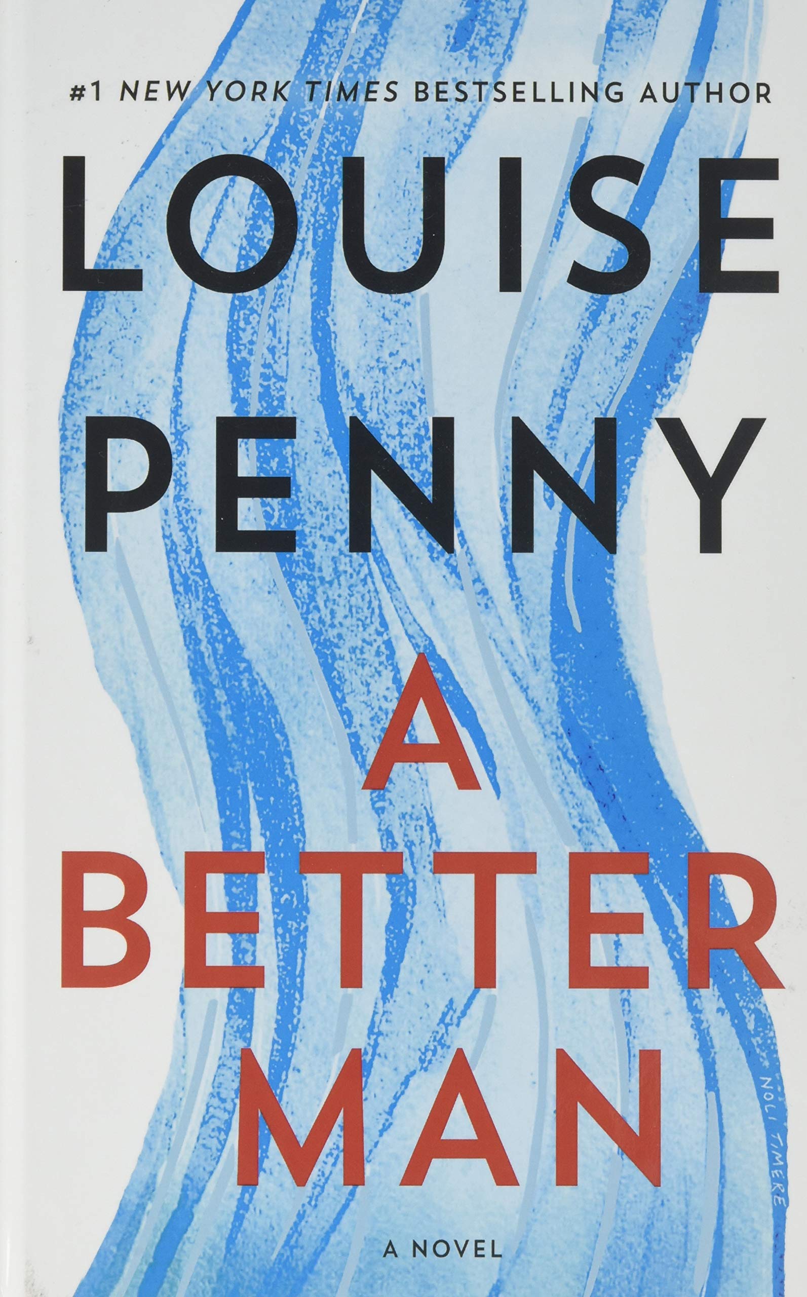 A Better Man (Thorndike Press Large Print: Chief Inspector Gamache) Contemporary literature