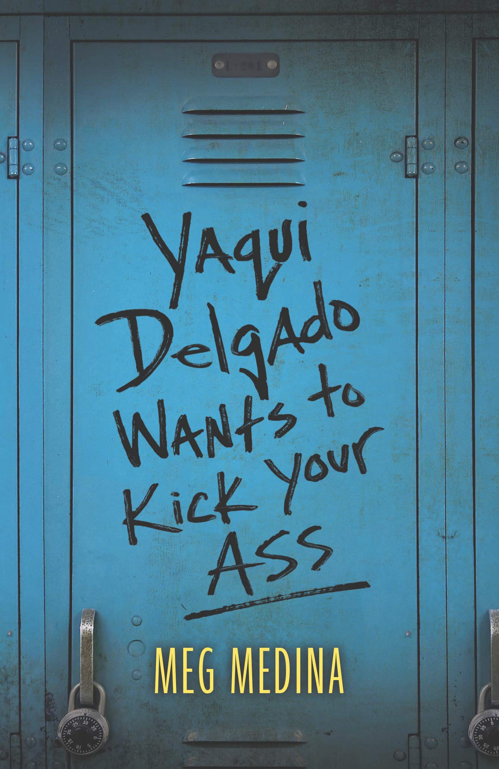 Yaqui Delgado Wants to Kick Your Ass book