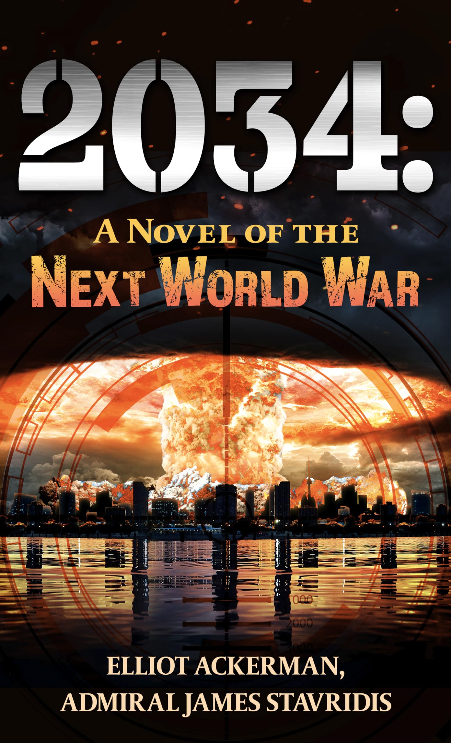 2034: A Novel of the Next World War Contemporary literature