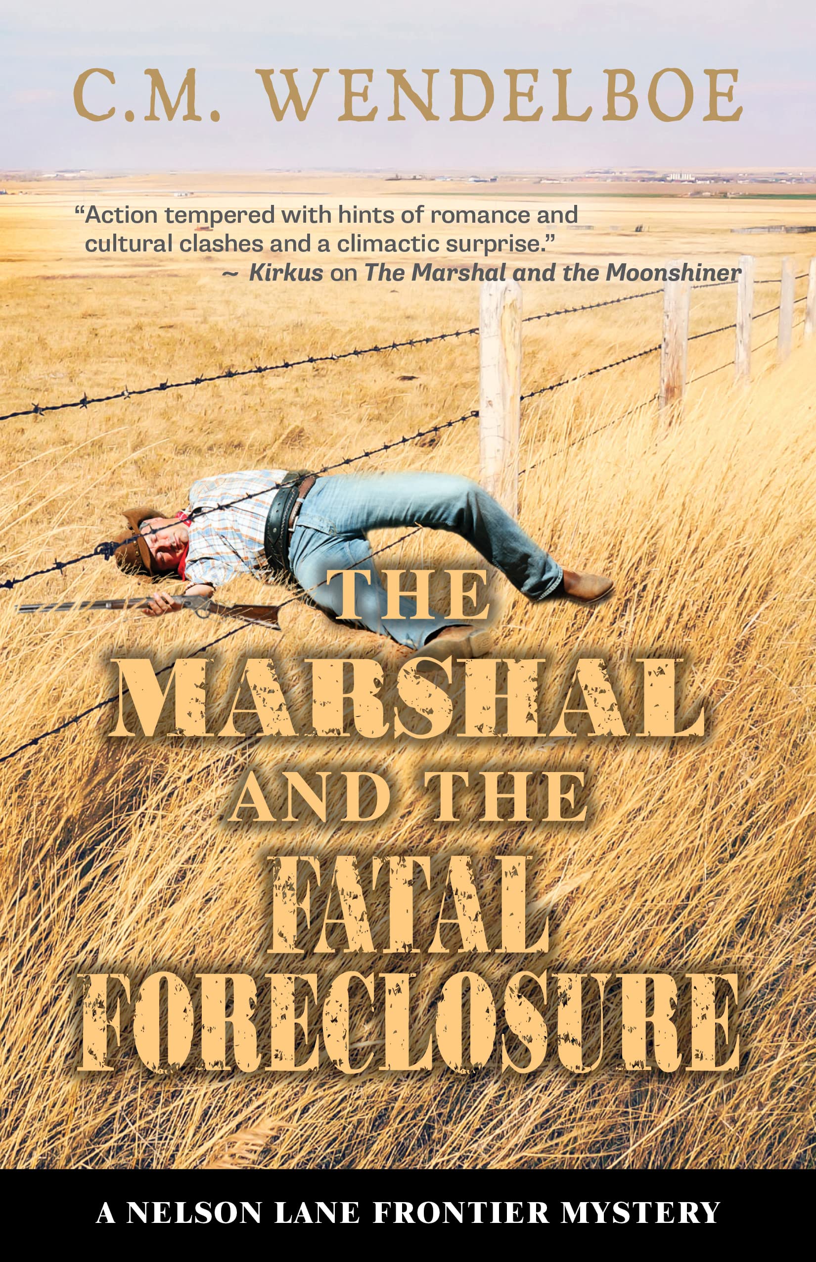 The Marshal and the Fatal Foreclosure (Nelson Lane Frontier Mysteries, 4, Band 4) Action & Adventure