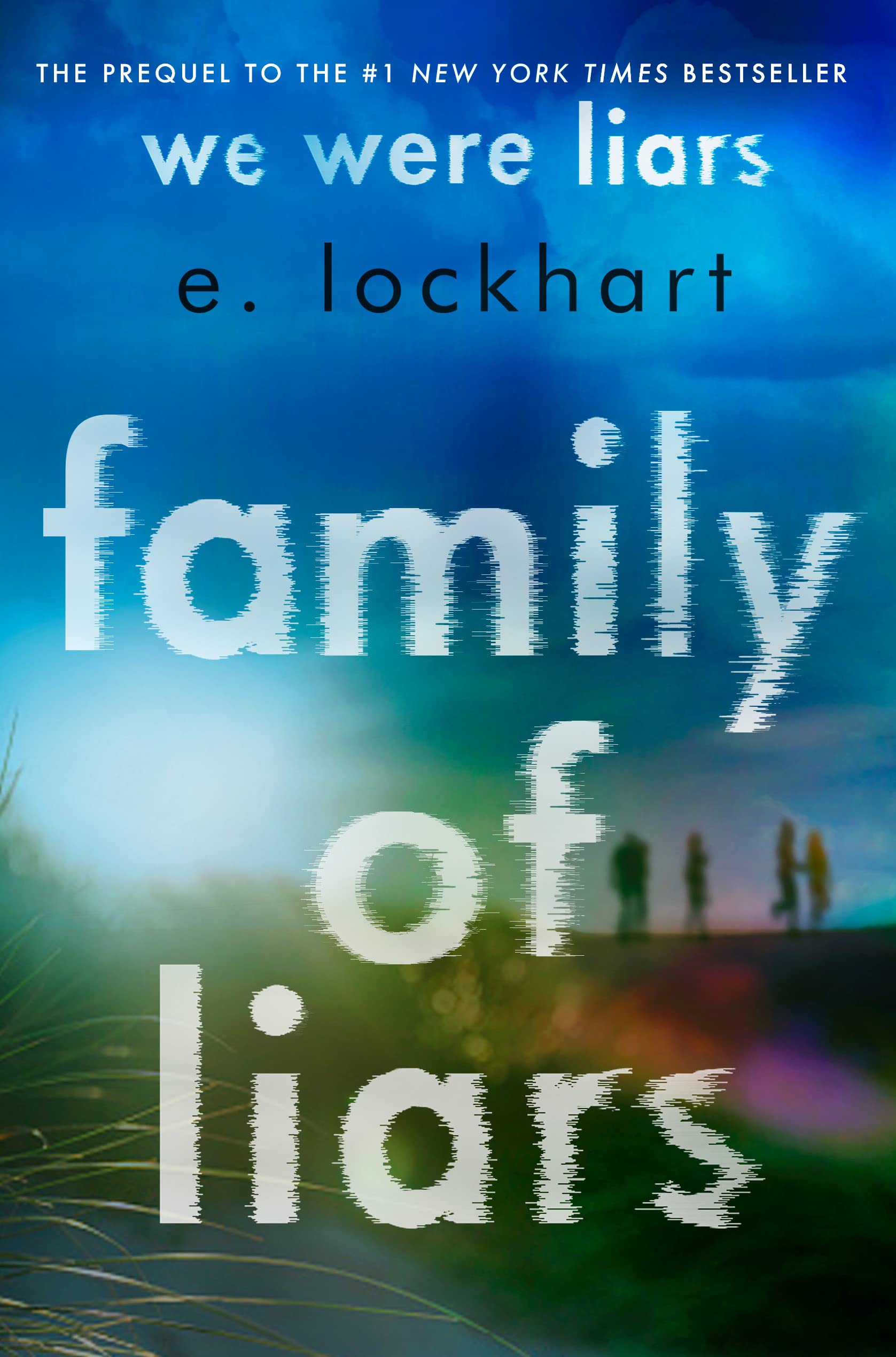 Family of Liars: The Prequel to We Were Liars (The Prequel to We Were Liars; Thorndike Press Large Print Young Adult) Fiction