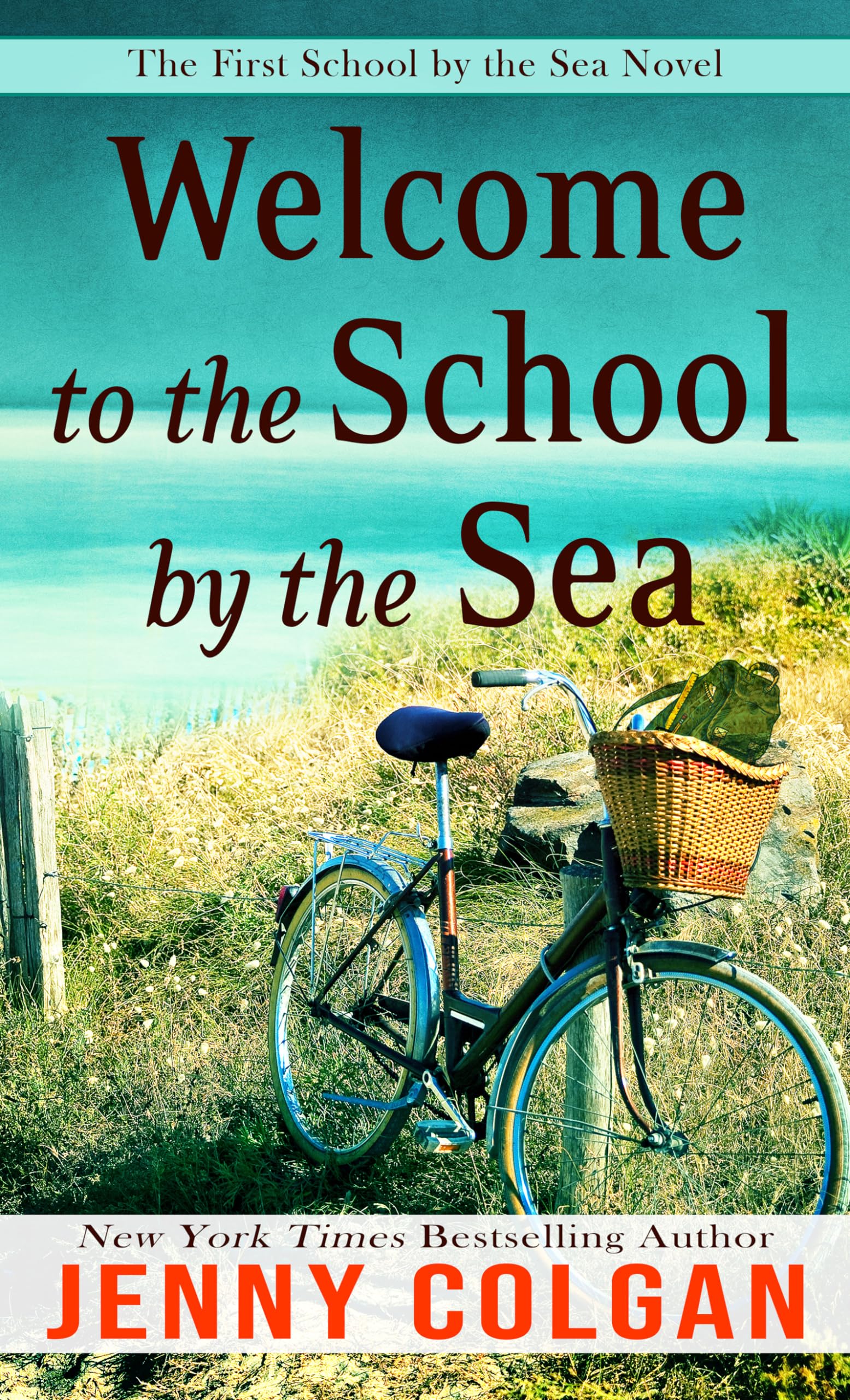 Welcome to the School by the Sea: The First School by the Sea Novel (Little School by the Sea, 1) Contemporary literature Books
