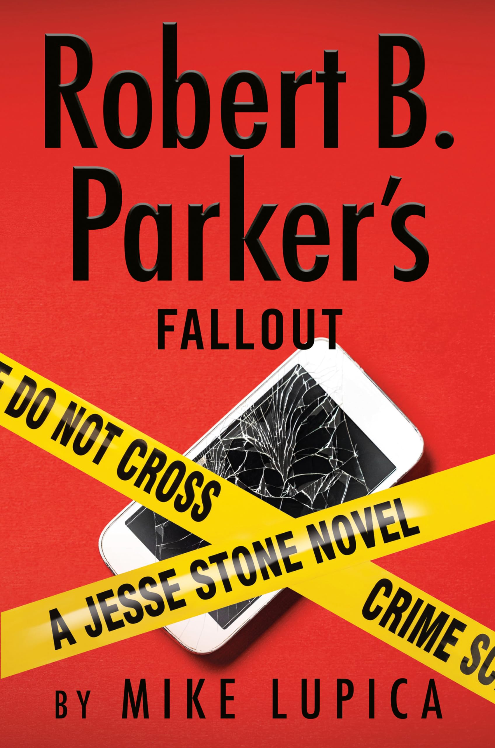 Robert B. Parker's Fallout (Jesse Stone: Thorndike Press Large Print Core, 21) Detective & CSI