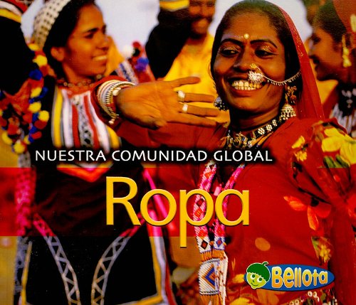 Ropa/ Clothing (Nuestra Comunidad Global/ Our Global Community) Non-fiction