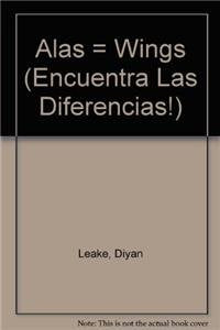 Alas / Wings (Encuentra Las Diferencias!/ Spot the Difference, Band 2) Non-fiction