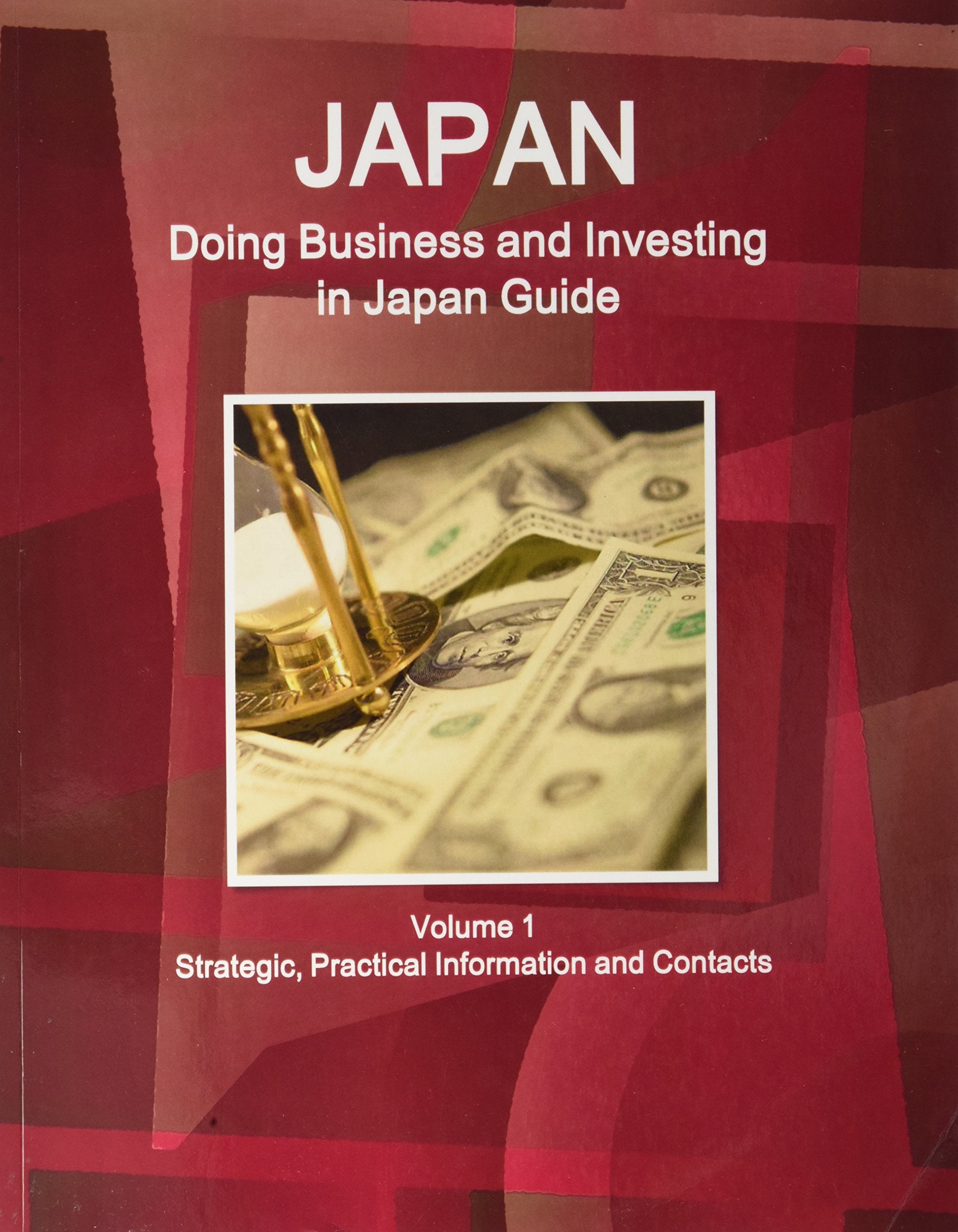 Doing Business and Investing in Japan Guide (World Strategic and Business Information Library) Business, Finance & Career