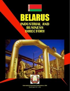 Belarus Industrial and Business Directory (World Strategic and Business Information Library) Business, Finance & Career