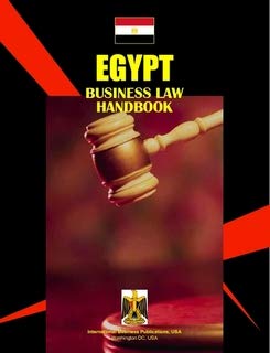 Egypt Business Law Handbook (World Strategic and Business Information Library) Law