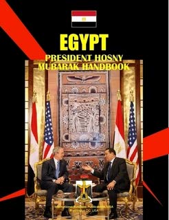 Egypt President Hosny Mubarak Handbook (World Strategic and Business Information Library) Business, Finance & Career