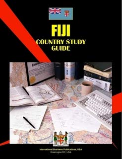 Fiji Country Study Guide (World Strategic and Business Information Library) Business, Finance & Career
