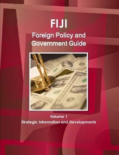 Fiji Foreign Policy and Government Guide (World Strategic and Business Information Library) Social Sciences