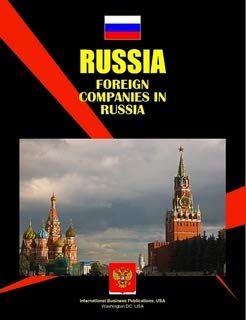 Foreign Companies in Russia Directory (World Strategic and Business Information Library) Social Sciences