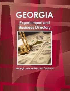 Georgia Republic Export-import and Business Directory (World Strategic and Business Information Library) Business, Finance & Career