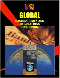 Global Banking Laws and Regulations Handbook: Afghanistan, Iran, Iraq (World Banking Laws and Regulations Handbook Library, Band 1) Law