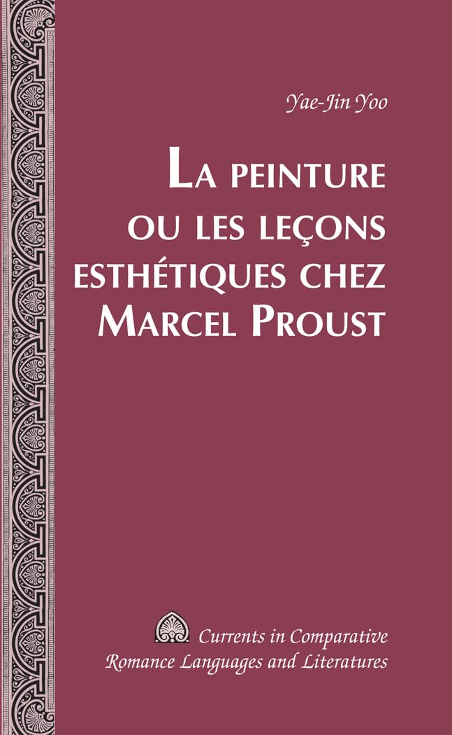 La peinture ou les leçons esthétiques chez Marcel Proust book