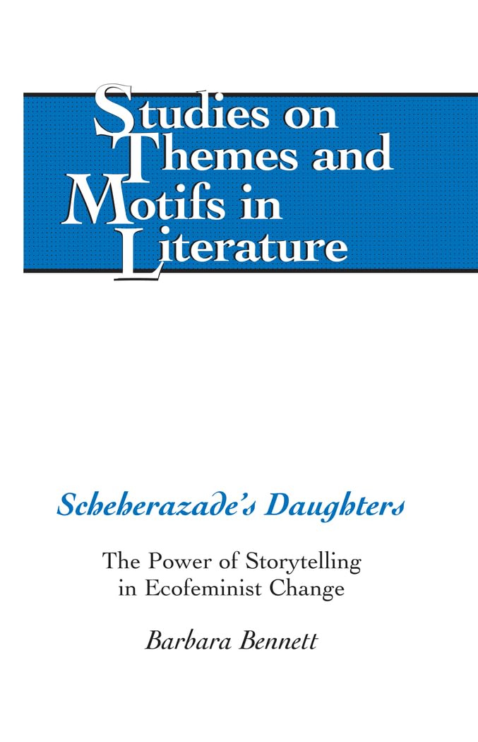 Scheherazade's Daughters: The Power of Storytelling in Ecofeminist Change book