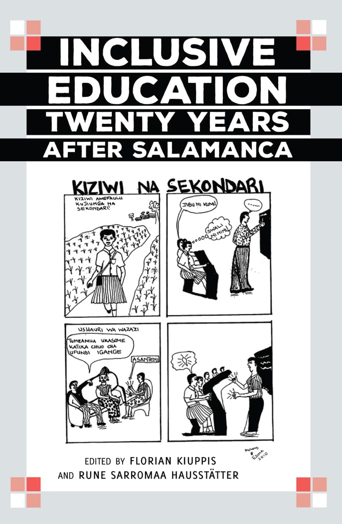 Inclusive Education Twenty Years after Salamanca (Disability Studies in Education, Band 19) Education & Training