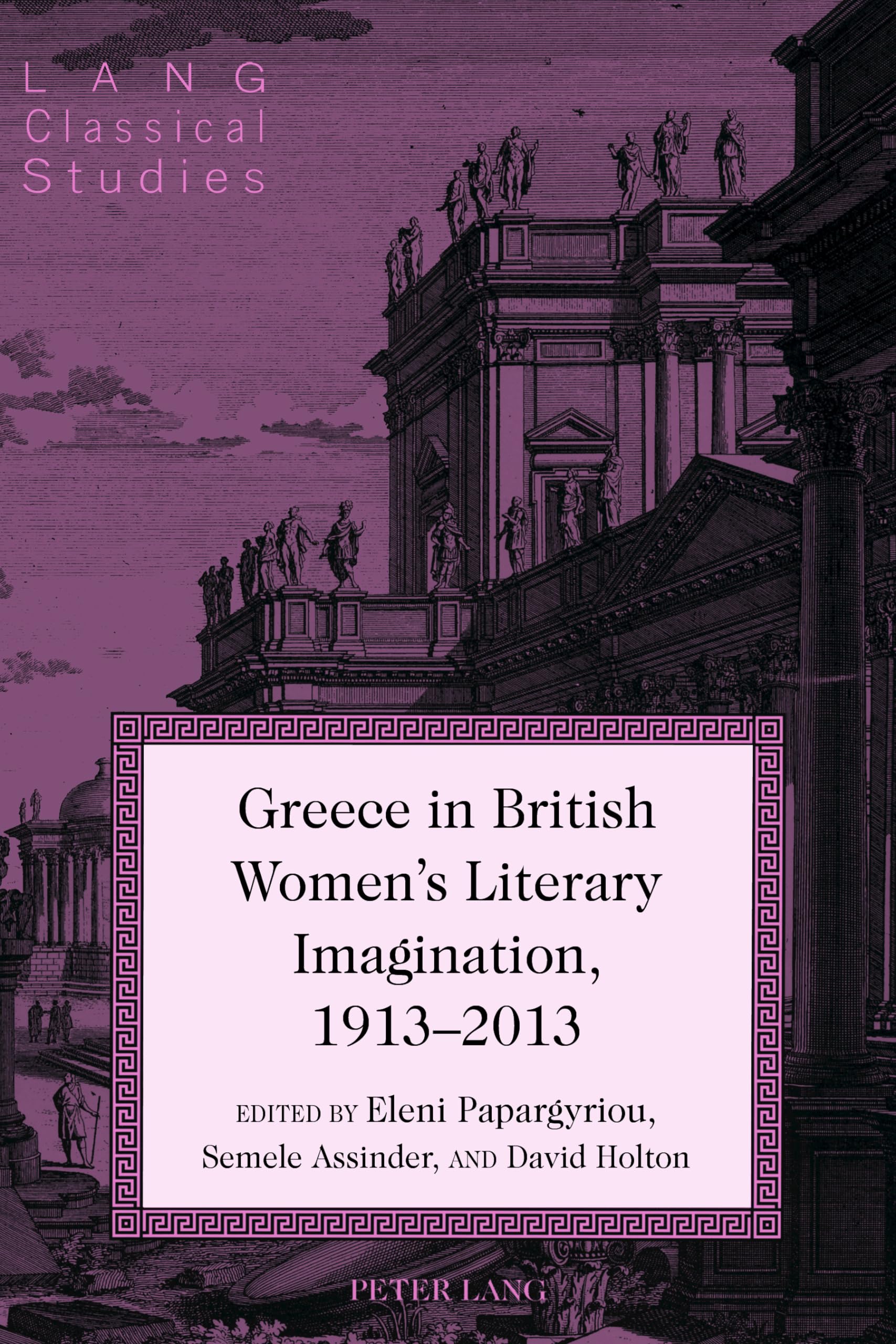Greece in British Women's Literary Imagination, 1913-2013 book