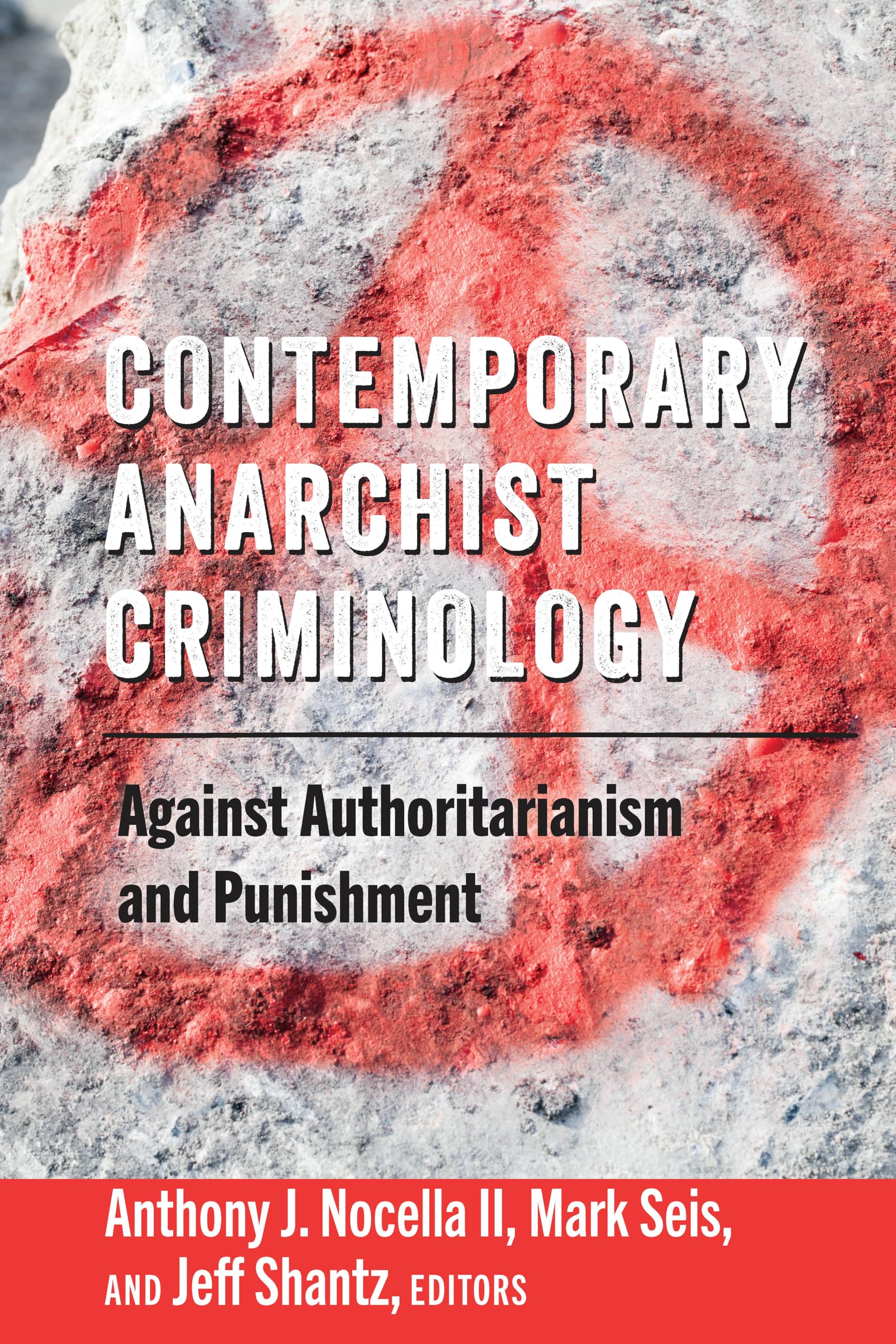 Contemporary Anarchist Criminology book