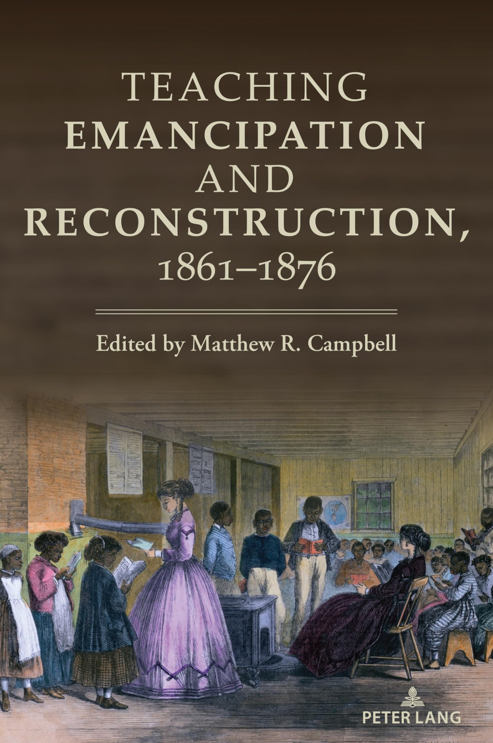 Product Image: Teaching Emancipation and Reconstruction, 1861-1876