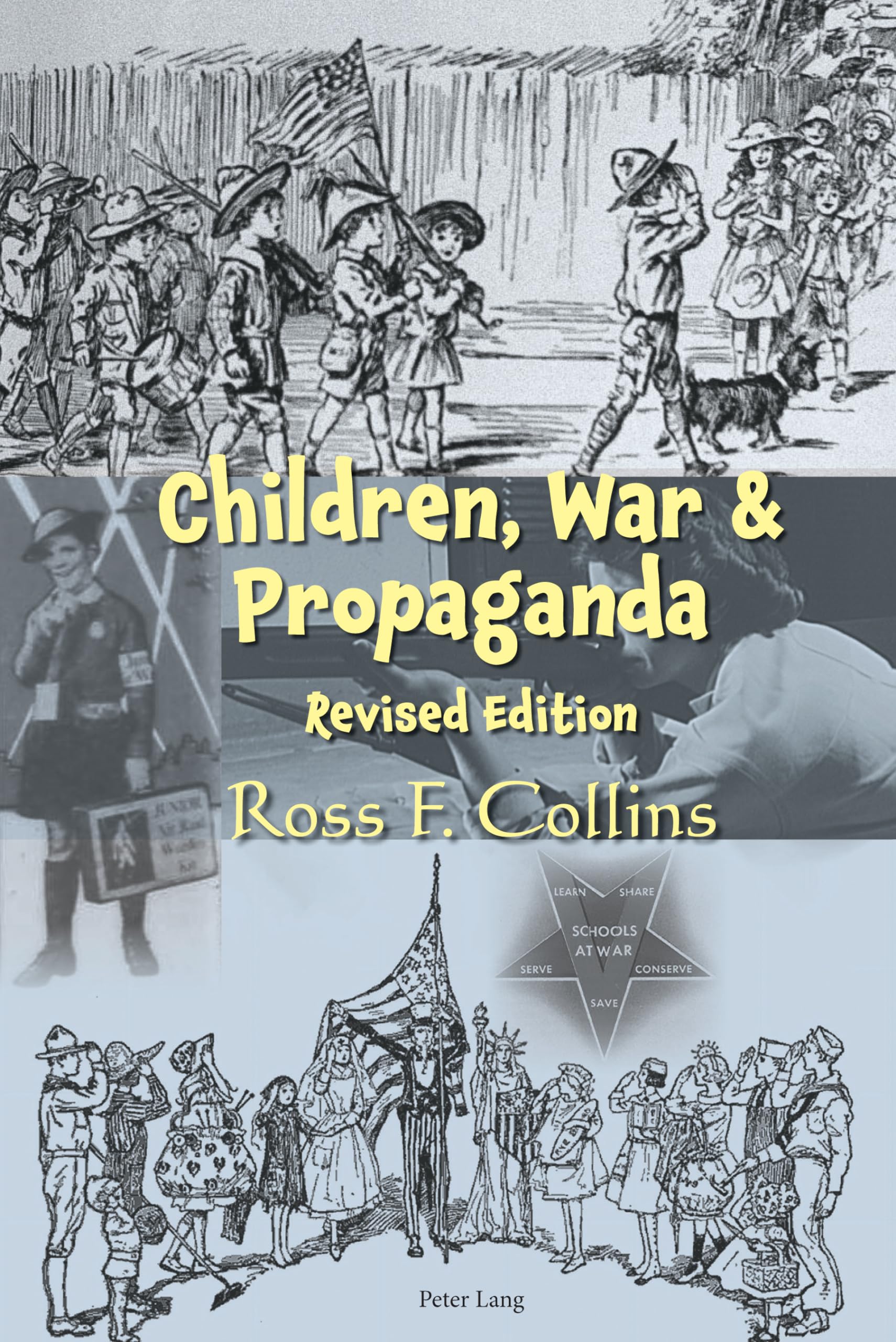 Children, War and Propaganda, Revised Edition Law