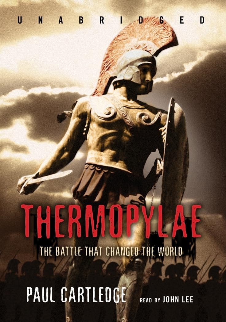 Thermopylae: The Battle That Changed the World Social Sciences