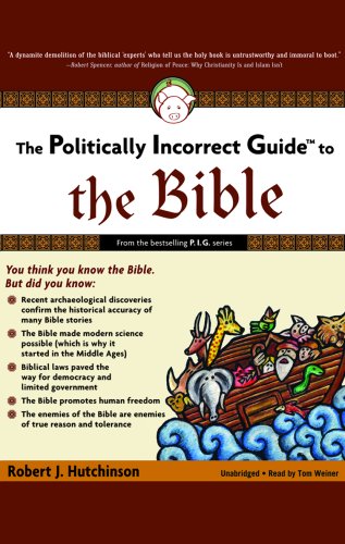 The Politically Incorrect Guide to the Bible Religion & Esotericism