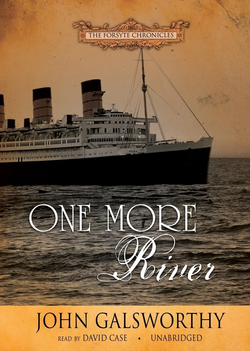 One More River: Library Edition (Forsyte Chronicles) Classics