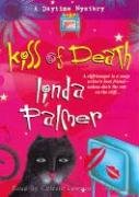 Kiss of Death: A Daytime Mystery, Library Edition Detective & CSI