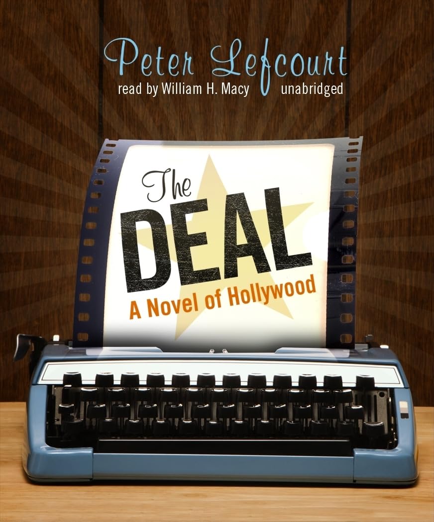 The Deal: A Novel of Hollywood Humour & Satire