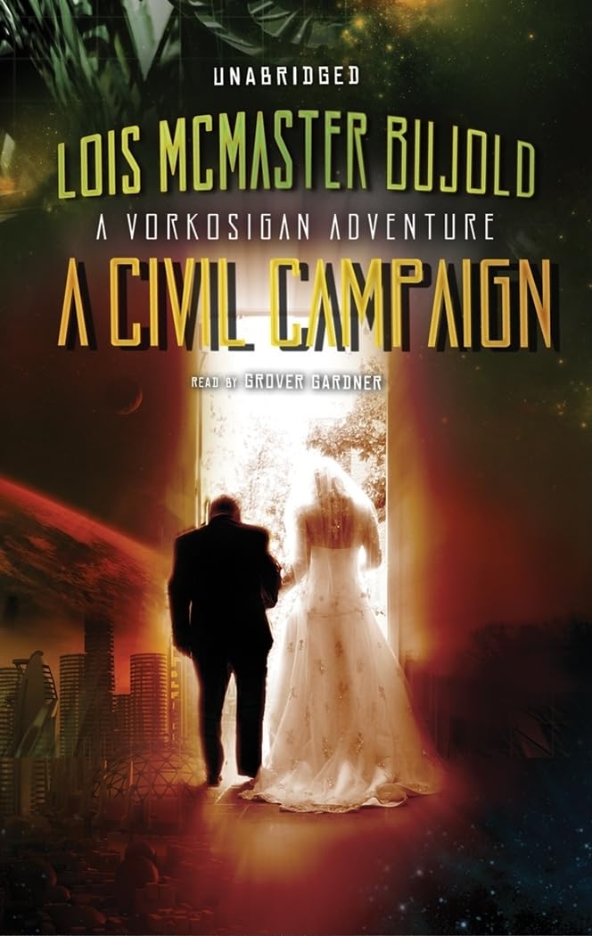 A Civil Campaign (Miles Vorkosigan Adventures) Contemporary literature