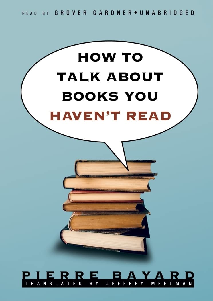 How to Talk about Books You Haven't Read Social Sciences