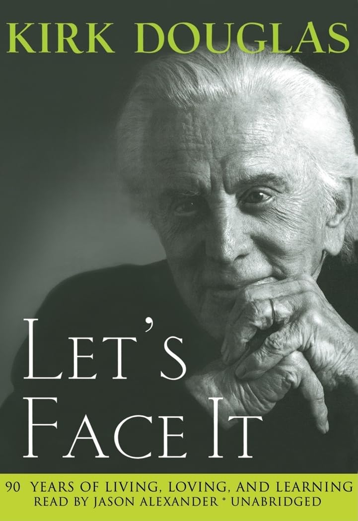 Let's Face It: 92 Years of Living, Loving, and Learning Art & Literature